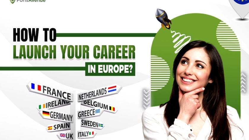 how to launch your career and work in europe